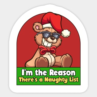 I'm the Reason There's a Naughty List Sticker